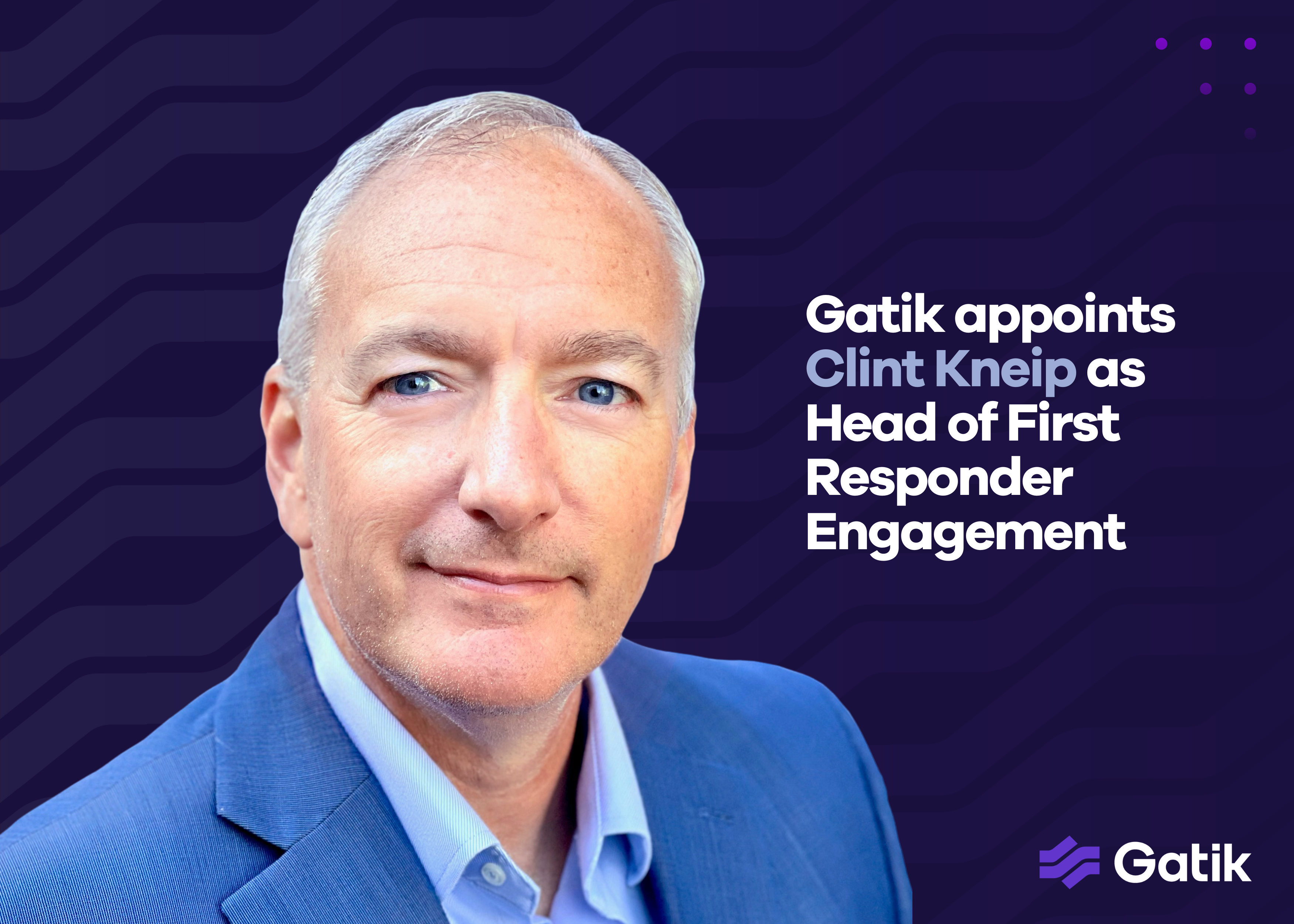 Gatik Welcomes Clint Kneip as Head of First Responder Engagement to Advance Safety and Compliance in Freight-Only Autonomous Vehicle Operations